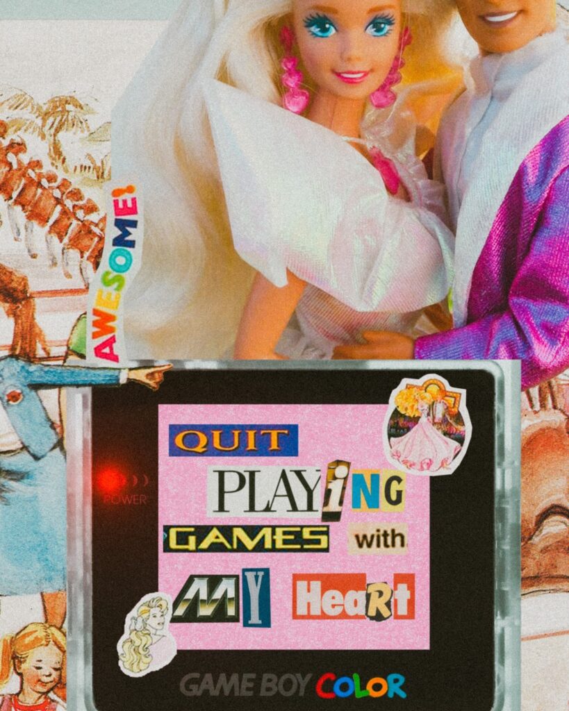 photograph of 1990s Barbie dolls and vintage game boy color with screen showing pixelated text reading "quit playing games with my heart"